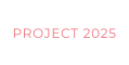 PROJECT 2025